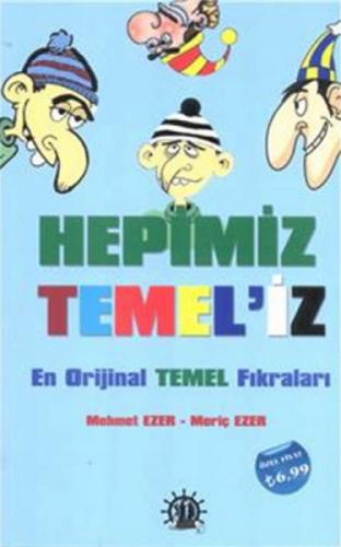 Hepimiz Temeliz  Frontansicht 1