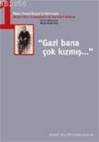 Gazi Bana Çok Kızmış  Frontansicht 1