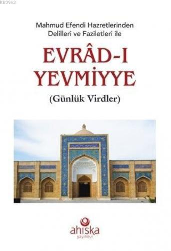 Mahmud Efendi Hazretlerinden Delilleri ve Faziletleri İle Evradı Yevmiyye (Cep Boy)  Frontansicht 1