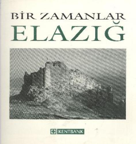 Bir Zamanlar Elazığ  Frontansicht 1