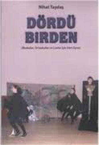 Dördü Birden  Frontansicht 1