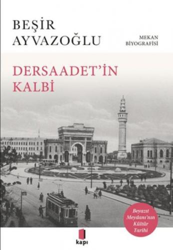 Dersaadet'in Kalbi - Mekan Biyografisi  Frontansicht 1