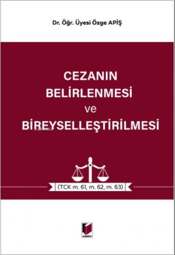 Cezanın Belirlenmesi ve Bireyselleştirilmesi;(TCK m. 61, m.62, m.63)  Frontansicht 1