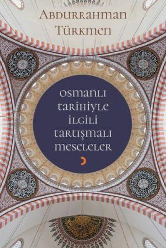 Osmanlı Tarihiyle İlgili Tartışmalı Meseleler  Frontansicht 1