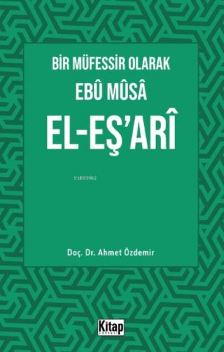 Bir Müfessir Olarak Ebû Mûsâ El-Eş?arî  Frontansicht 1