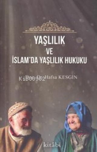 Yaşlılık Ve İslamda Yaşlılık Hukuku  Frontansicht 1