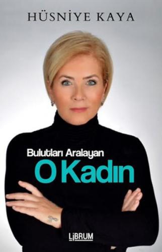 Bulutları Aralayan O Kadın  Frontansicht 1