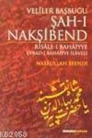 Veliler Başbuğu Şah-ı Nakşibend  Frontansicht 1