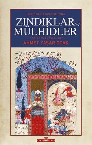 Osmanlı Toplumunda Zındıklar Ve Mülhidler  Frontansicht 1