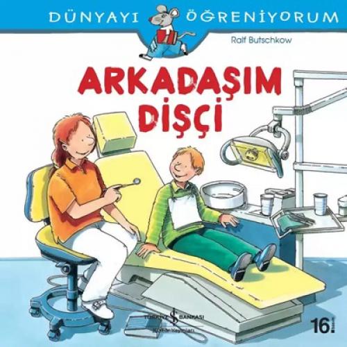 Dünyayı Öğreniyorum - Arkadaşım Dişçi  Frontansicht 1