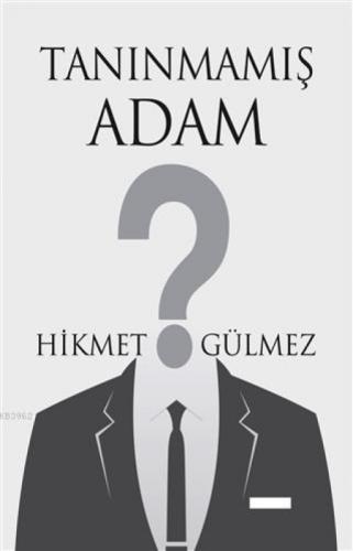 Tanınmamış Adam  Frontansicht 1