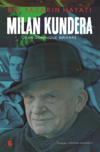 Milan Kundera - Bir Yazarın Hayatı  Frontansicht 1