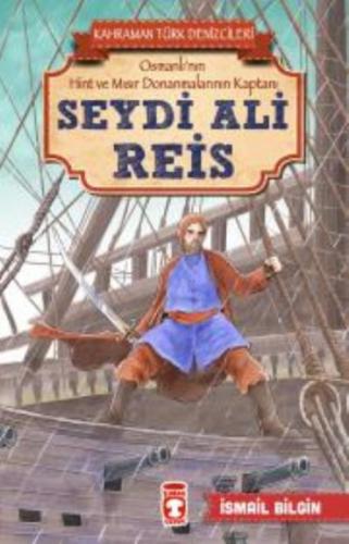 Seydi Ali Reis - Kahraman Türk Denizcileri  Frontansicht 1