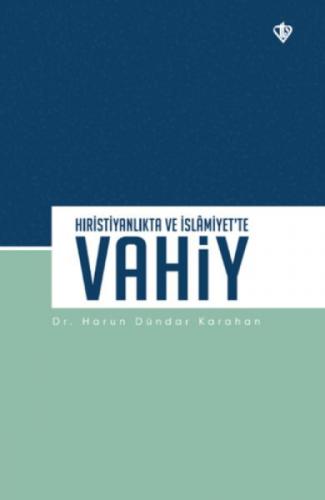Hıristiyanlıkta ve İslamiyet'te Vahiy  Frontansicht 1