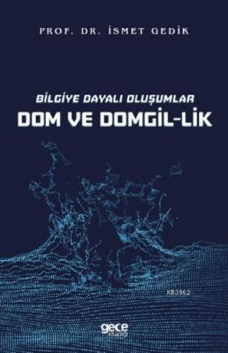 Bilgiye Dayalı Oluşumlar Dom ve Domgil - Lik  Frontansicht 1