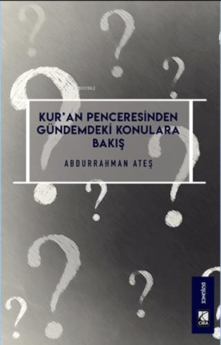 Kur'an Penceresinden Gündemdeki Konulara Bakış  Frontansicht 1