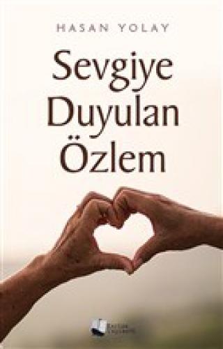 Sevgiye Duyulan Özlem  Frontansicht 1