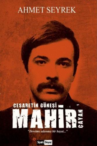 Mahir Çayan Cesaretin Güneşi  Frontansicht 1
