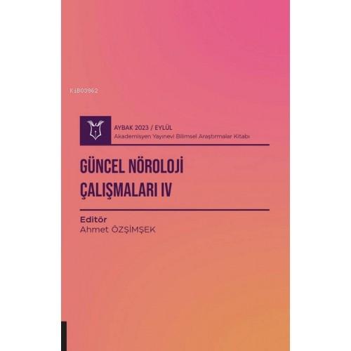 Güncel Nöroloji Çalışmaları IV ( Aybak 2023 Eylül )  Frontansicht 1