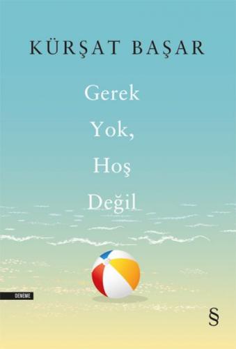 Gerek Yok, Hoş Değil  Frontansicht 1