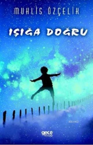 Işığa Doğru  Frontansicht 1