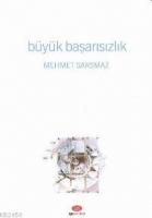 Büyük Başarısızlık  Frontansicht 1