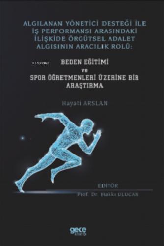 Algılanan Yönetici Desteği İle İş Performansı Arasındaki İlişkide Örgütsel Adalet Algısının Aracılık Rolü  Frontansicht 1