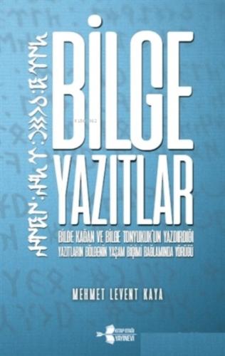 Bilge Yazıtlar Bilge Kağan ve Bilge Tonyukuk'un Yazdırdığı Yazıtların Bölgenin Yaşam Biçimi Bağlamında Yörüğü  Frontansicht 1