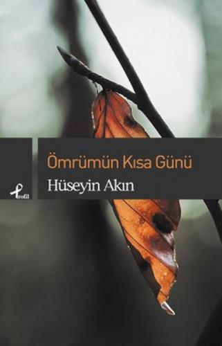 Ömrümün Kısa Günü  Frontansicht 1