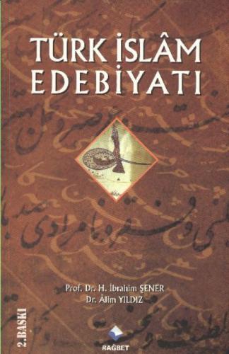 Türk İslam Edebiyatı  Frontansicht 1