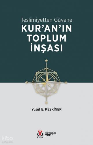 Kur'an'ın Toplum İnşası;Teslimiyetten Güvene  Frontansicht 1