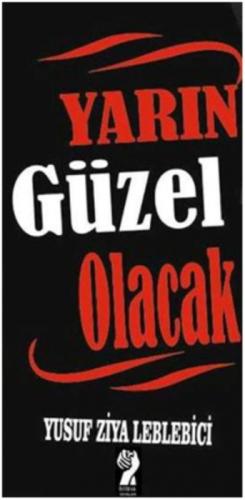 Yarın Güzel Olacak  Frontansicht 1