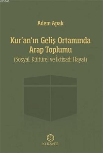 Kur'an'ın Geliş Ortamında Arap Toplumu  Frontansicht 1