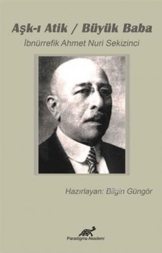 Aşk-ı Atik - Büyük Baba  Frontansicht 1