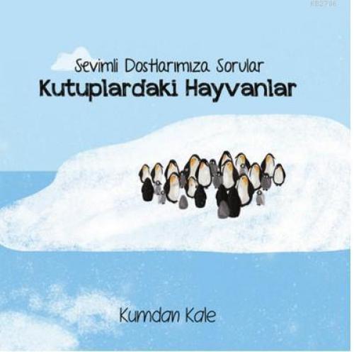 Kutuplardaki Hayvanlar-Sevimli Dostalarımıza Sorular  Frontansicht 1