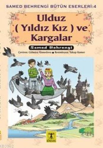 Ulduz (Yıldız Kız) ve Kargalar  Frontansicht 1