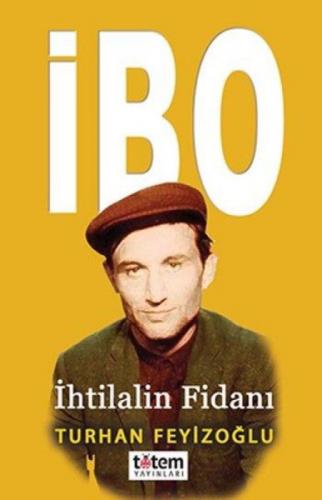 İbo - İhtilalin Fidanı  Frontansicht 1