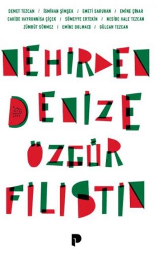 Nehirden Denize Özgür Filistin  Frontansicht 1