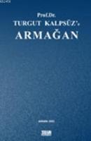 Prof. Dr. Turgut Kalpsüz'e Armağan  Frontansicht 1