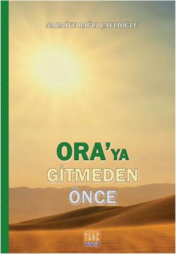 Ora'ya Gitmeden Önce  Frontansicht 1