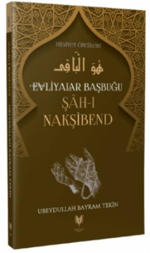 Hidayet Öncüleri 8 - Evliyalar Başbuğu Şah-ı Nakşibend  Frontansicht 1