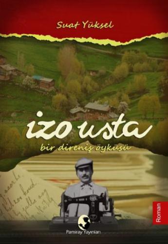 İzo Usta Bir Direniş Öyküsü  Frontansicht 1