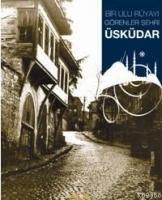 Bir Ulu Rüyayı Görenler Şehri Üsküdar  Frontansicht 1