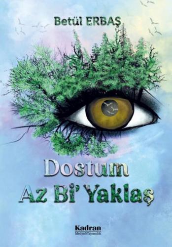 Dostum Az Bi' Yaklaş  Frontansicht 1