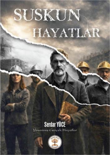 Suskun Hayatlar  Frontansicht 1