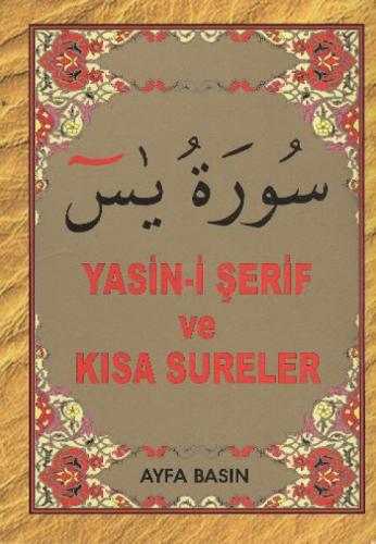 Yasin-i Şerif ve Kısa Sureler (Ayfa-017, Mini Boy, Şamua)  Frontansicht 1