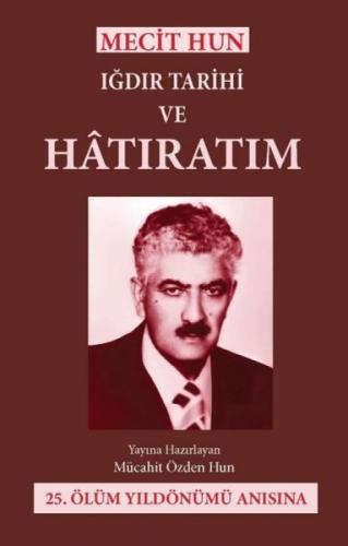 Mecit Hun - Iğdır Tarihi ve Hatıratım  Frontansicht 1