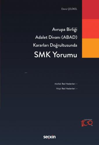 Avrupa Birliği Adalet Divanı (ABAD) Kararları Doğrultusunda SMK Yorumu  Frontansicht 1