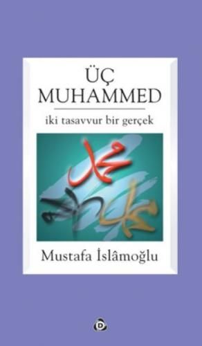 Üç Muhammed  Frontansicht 1