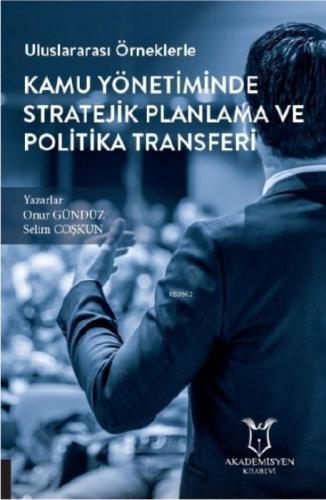 Uluslararası Örneklerle Kamu Yönetiminde Stratejik Planlama ve Politika Transferi  Frontansicht 1
